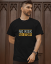 men's no risk no story typography tshirt 2 colors